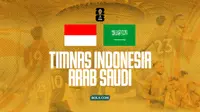 Jadwal Siaran Langsung Timnas Indonesia Vs Arab Saudi di R4 Kualifikasi Piala Dunia 2026 Malam Ini